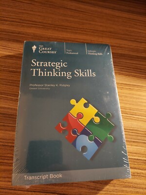 The Great Courses: Strategic Thinking Skills TRANSCRIPT BOOK, Ridgley Drexel