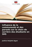 Influence De La Communauté Et Des Parents Sur Le Choix De CarrièRe Des...