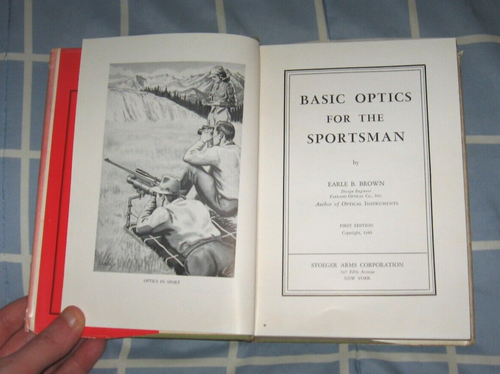 Rare 1949 1st Edition Hardcover BASIC OPTICS FOR THE SPORTSMAN Earle B. Brown - Picture 2 of 4