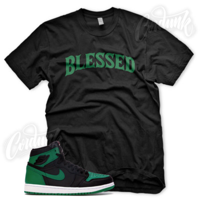 ''BW  BLESSED'' Sneaker T Shirt to match J1 1 High OG Pine Green Seattle 