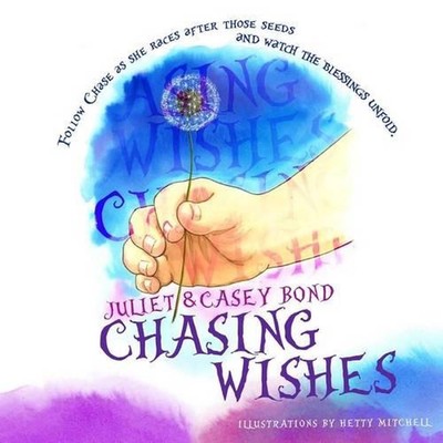 Chasing Wishes by Juliet Bond (English) Paperback Book
