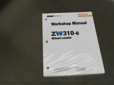 Hitachi ZW310-6 Wheel Loader Workshop Service Manual Repair Shop Book