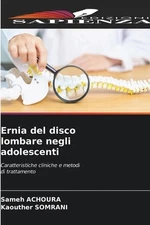 Ernia del disco lombare negli adolescenti by Sameh Achoura Paperback Book