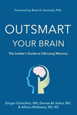 Ginger Schechter Denise M Kalos Rd Al Outsmart Your Brain (Large P (Taschenbuch)