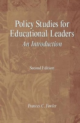 Policy Studies for Educational Leaders: An Introduction