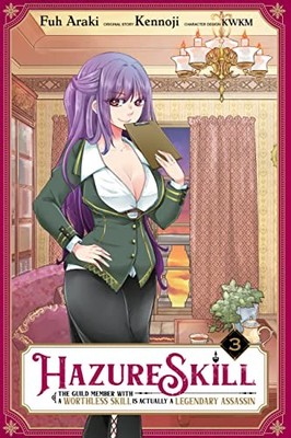 Hazure Skill: The Guild Member with a Worth..., Kennoji