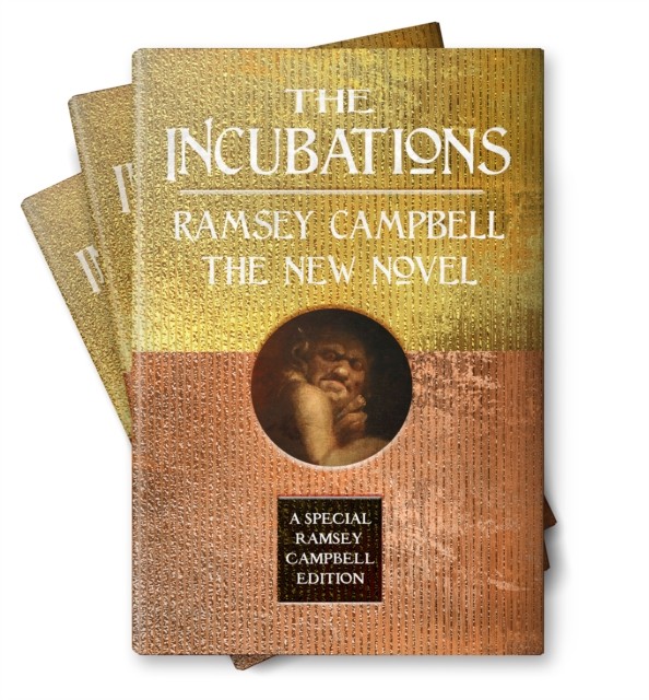 The Incubations by Ramsey Campbell (Hardback Book)