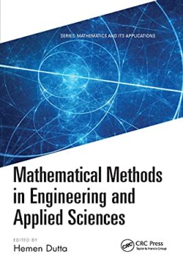 Mathematische Methoden in Ingenieur- und angewandten Wissenschaften von Hemen Dutta...