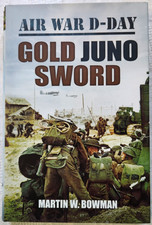 Gold Juno Sword Vol. 5 by Martin W. Bowman (2013, Hardcover)