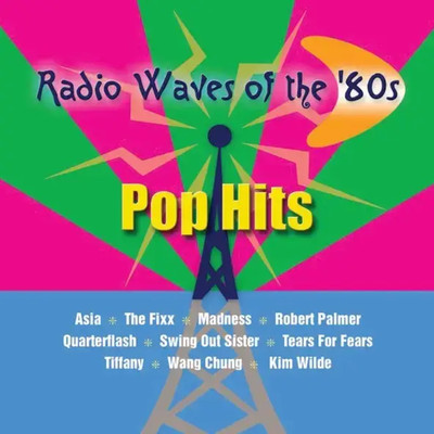 CD Robert Palmer, Asia, Quarterflash, a.o. Radio Waves of the 80s: Pop Hits