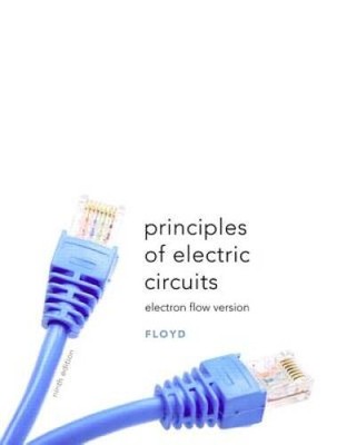 Principles of Electric Circuits: Electron Flow Version (9th Edition) - GOOD