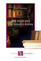 Hans Dominik | Die Spur Des Dschingis-Khan | Taschenbuch | Deutsch (2020)