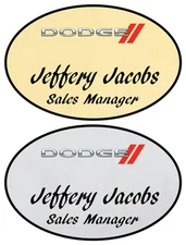 1 GOLD & 1 SILVER OVAL DODGE PERSONALIZED NAME BADGES W/ SAFETY PIN FASTENER