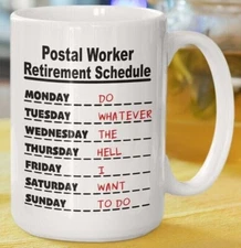 Postal Worker Retirement Schedule Coffee Mug For Retiring Mailman Mail Carrier