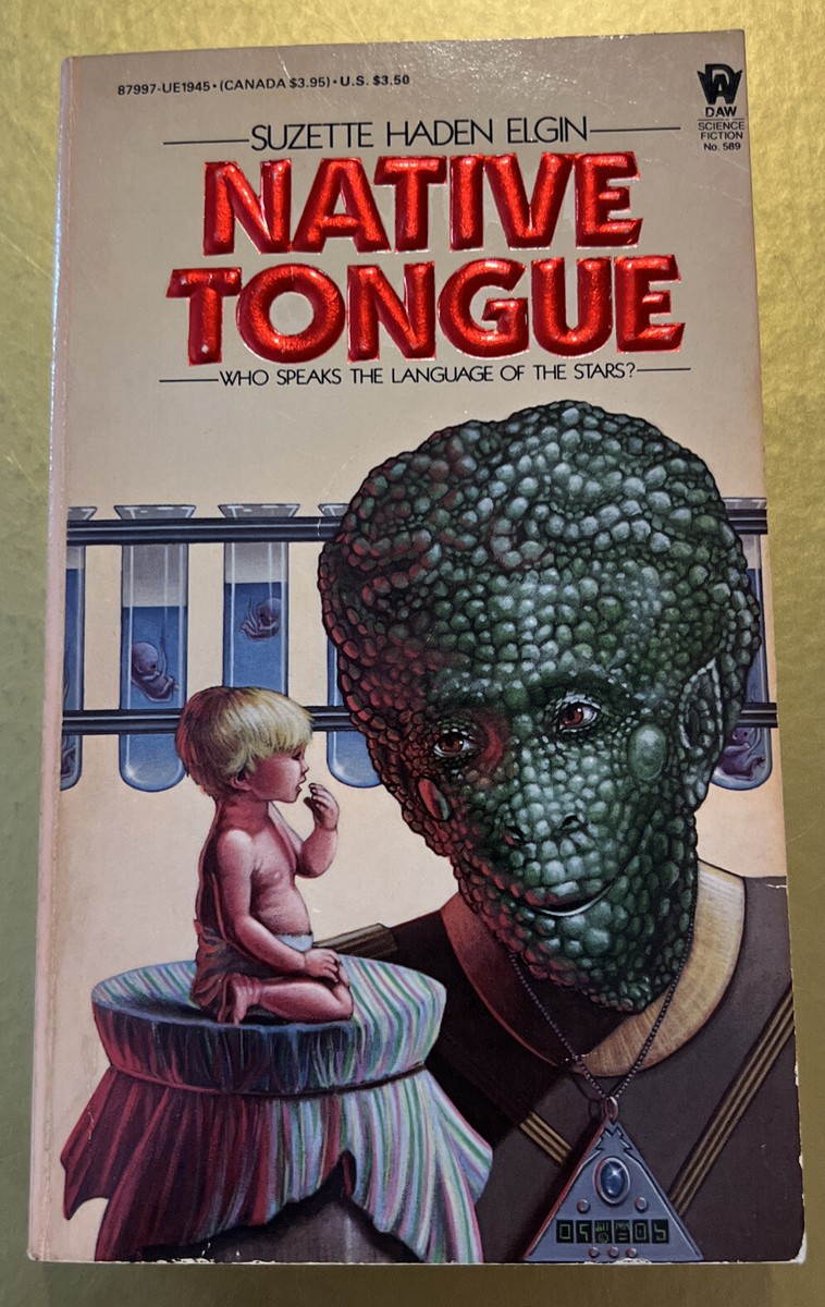 NATIVE TONGUE by Suzette Haden Elgin (1ST EDITION - 1ST PRINTING