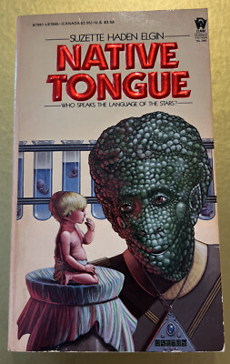 NATIVE TONGUE by Suzette Haden Elgin (1ST EDITION - 1ST PRINTING