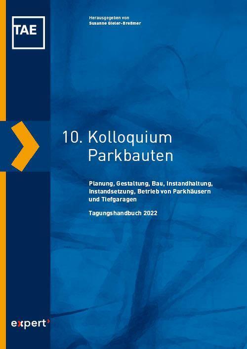 Susanne Gieler-breßmer | 10. Kolloquium Parkbauten | Taschenbuch |