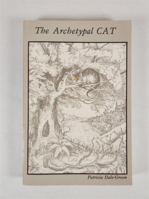 The Archetypal CAT By Patricia Dale-Green 1987 PB 