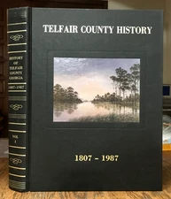 History Of Telfair County, Georgia, Many Families, Churches, Illustrations, RARE