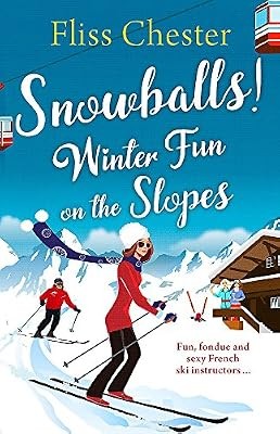 Snowballs: Winter Fun on the Slopes, Chester, Fliss, Used; Good Book