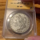 1878 REV 79 Morgan Silver Dollar in ANACS Holder EF45 VAM-223 TOP  100 Free Ship