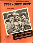 1943 INSCRIBED TO DAVID JASEN sheet music MAXENE ANDREWS Shoo-Shoo Baby