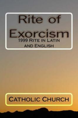 The Rite of Exorcism, Paperback by Createspace Independent Pub (COR), Brand N...