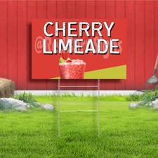 Cherry Limeade Coroplast Sign Plastic Indoor Outdoor Yard Sign FREE SHIPPING