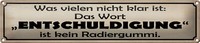 Blechschild Spruch 46X10Cm Das Wort Entschuldigung Dekoration