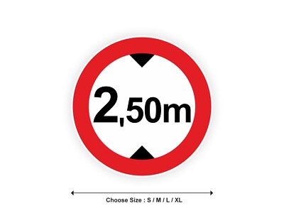 Aufkleber Schild HÖHENBEGRENZUNG 2 Meter 50 Straße 2m50 Aufkleber LKW