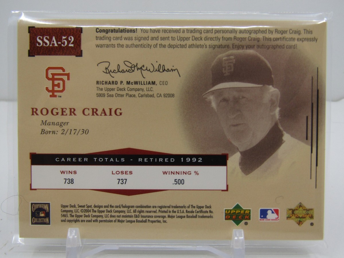 ROGER CRAIG 2004 UPPER DECK SWEET SPOT CLASSIC AUTOGRAPH AUTO