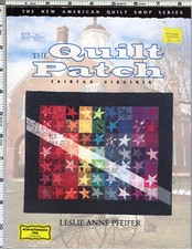 "The Quilt Patch"  1995 That Patchwork Place Quilting Sewing Book B222 NEW