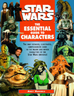 The Essential Guide to Characters (Star Wars) - Paperback - VERY GOOD