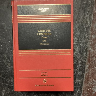 Land-Use Controls: Cases and Materials, Second Edition
