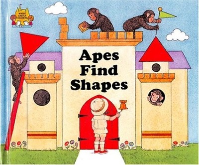 Apes Find Shapes (Magic Castle Readers Math) - Moncure, Jane Belk|Friedman, ...