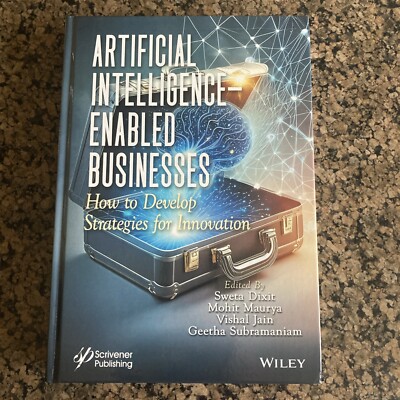 Artificial Intelligence-Enabled Businesses: How to Develop Strategies for Innova