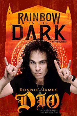 Rainbow in the Dark: The Autobiography by Dio, Ronnie James [Hardcover]