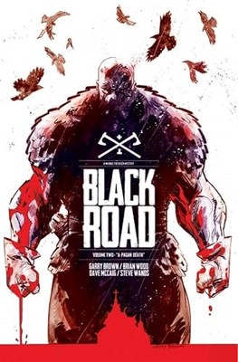 Black Road Volume 2: A Pagan Death (BLA..., Wood, Brian