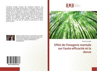 Effet De L'imagerie Mentale Sur L'auto-Efficacité Et La Danse Maryse Loranger