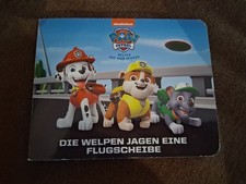 Kinderbuch Pappbilderbuch Paw Patrol Die Welpen jagen eine Flugscheibe