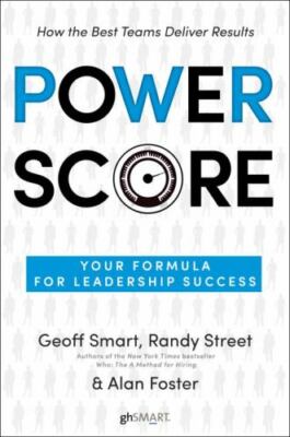 Power Score: Your Formula for Leadership Success - Hardcover - GOOD