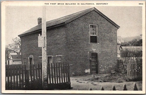 Vintage 1930s MONTEREY, CA Postcard "The First Brick Building in California" PNC
