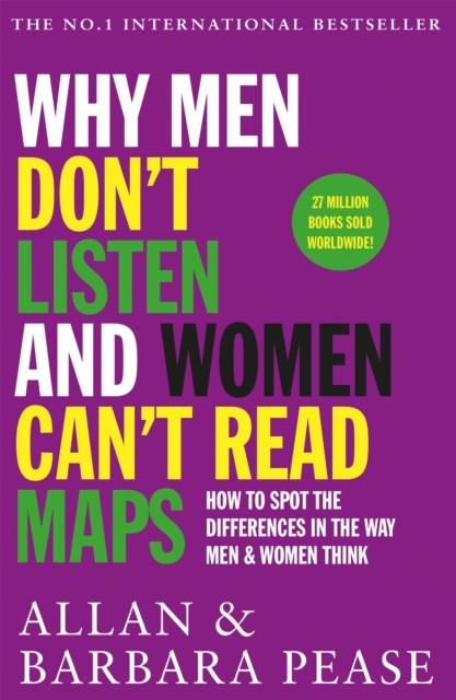 Why Men Dont Listen  Women Cant Read Maps by Allan Pease PAPERBACK 9781409168515
