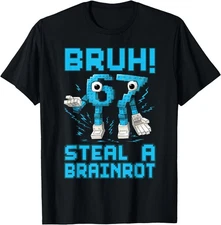 67 Bruh Steal A Brainrot Funny Meme 6 7 Men Women Boys Girls T-Shirt,Unisex Tee