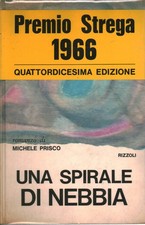 Una spirale di nebbia - Michele Prisco (Rizzoli) [1966]