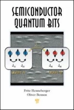 Semiconductor Quantum Bits, Hardcover by Benson, Oliver; Henneberger, Fritz, ...