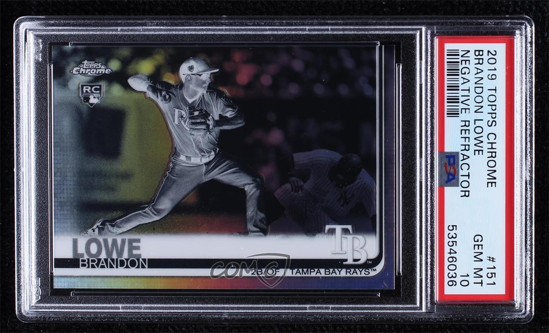2019 Topps Chrome Negative Refractor Brandon Lowe #151 PSA 10 GEM MT 1da