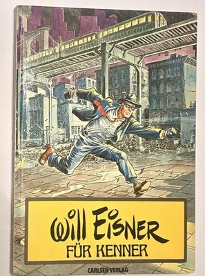 Will Eisner für Kenner 1982 Carlsen Verlag