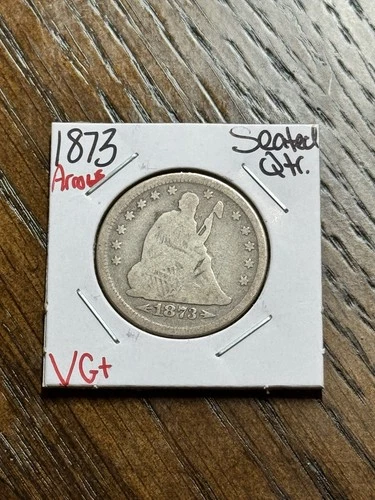 1873 P Seated Liberty Quarter W/ Arrows VG Very Good US 25c Type Coin (Raw18525)