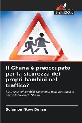 Il Ghana preoccupato per la sicurezza dei propri bambini nel traffico? by Solomo